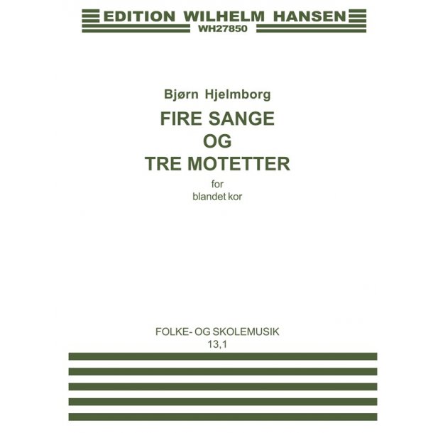4 Sange Og 3 Motetter   Fs13,1