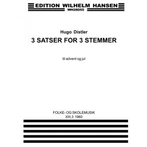 Hugo Distler: 3 Satser For 3 Stemmer
