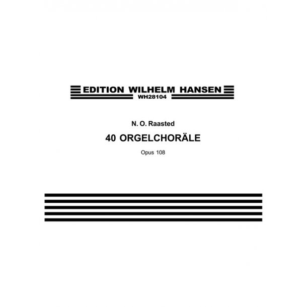 40 Orgelkoraler Op. 108