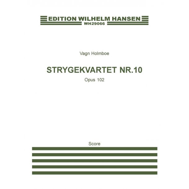 Vagn Holmboe: String Quartet No.10 Op.102 (Miniature Score)