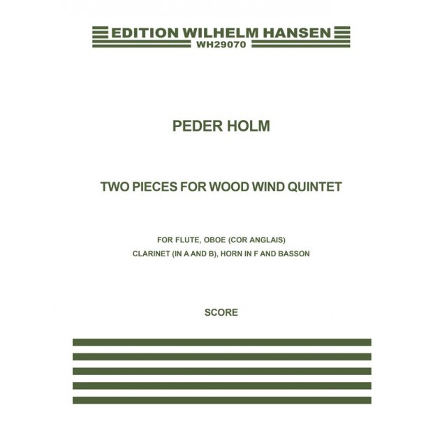 Peder Holm: Two Pieces For Wind Quintet (Score)