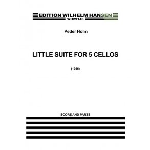 Peder Holm: Little Suite For Five Cellos