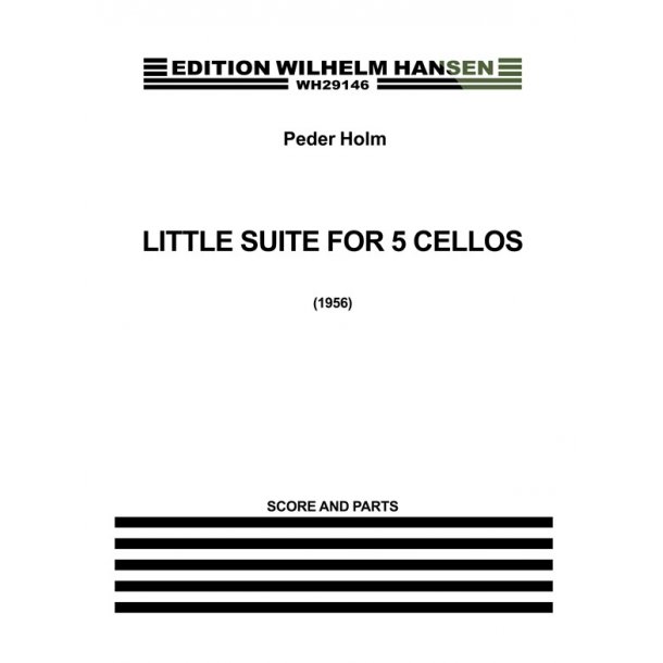 Peder Holm: Little Suite For Five Cellos