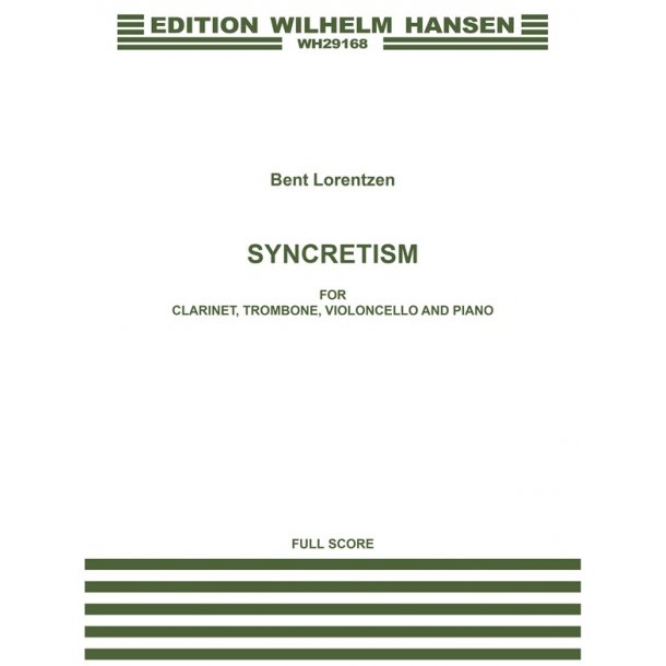 Bent Lorentzen: Syncretism (Player's Score)