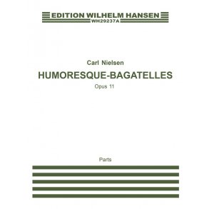 HUMORESKE-BAGATELLER OP.11