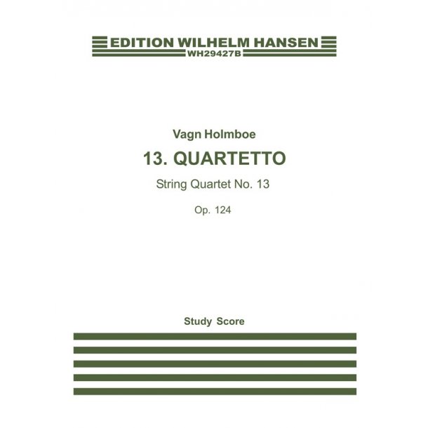 STRYGEKVARTET NR.13 OP.124