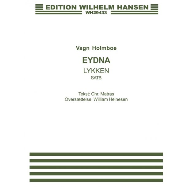 Vagn Holmboe: Eydna-Lykken Op. 119