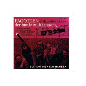 Fagotten, Der Havde Ondt I...