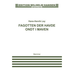 Fagotten, Der Havde Ondt I...
