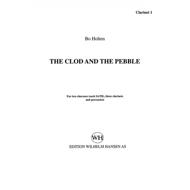 Bo Holten: The Clod And The Pebble (Score)