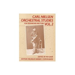 Carl Nielsen: Orchestral Studies For Trombone And Tuba Vol. 2