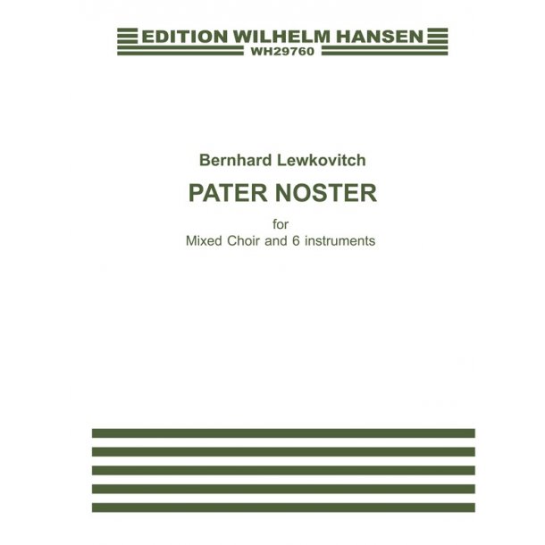 Lewkovitch Pater Noster Satb/2 Ob/2 Bsn/2 Horns (L) Sc