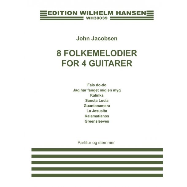 8 Folkemelodier For 4 Guitarer