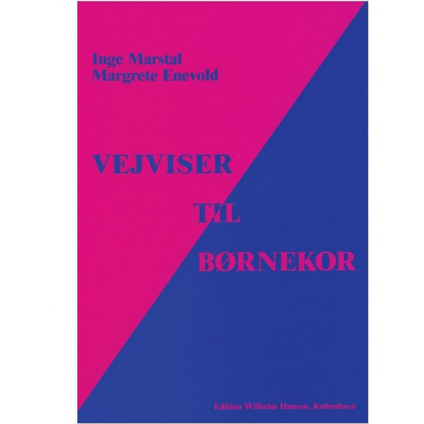Vejviser Til Bornekor 2.Udg.