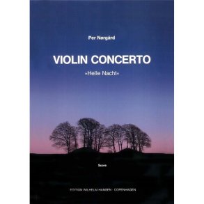 Per Nrgrd: Violin Concerto 'Helle Nacht' (Score)