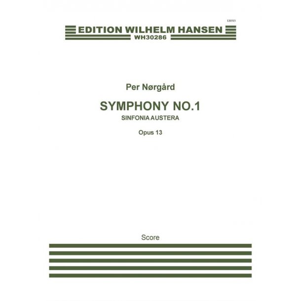 Per N&oslash;rg&aring;rd: Symphony No.1 'Sinfonia Austera' Op.13 (Full Score)