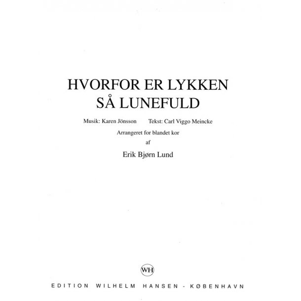 Hvorfor Er Lykken Sa Lunefuld
