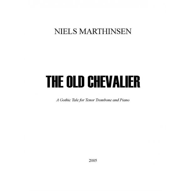 THE OLD CHEVALIER
