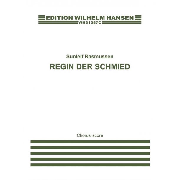 Sunleif Rasmussen: Regin Der Schmied