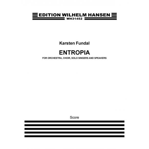 FUNDAL KARSTEN ENTROPIA ORCHESTRA SCORE