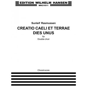 Sunleif Rasmussen: Creatio Caeli Et Terrae. Dies Unus (SATB)