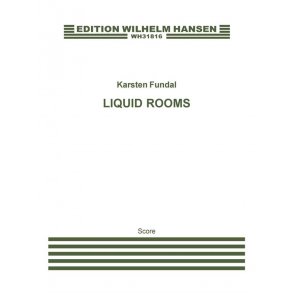 Karsten Fundal Liquid Rooms Sc (A3)