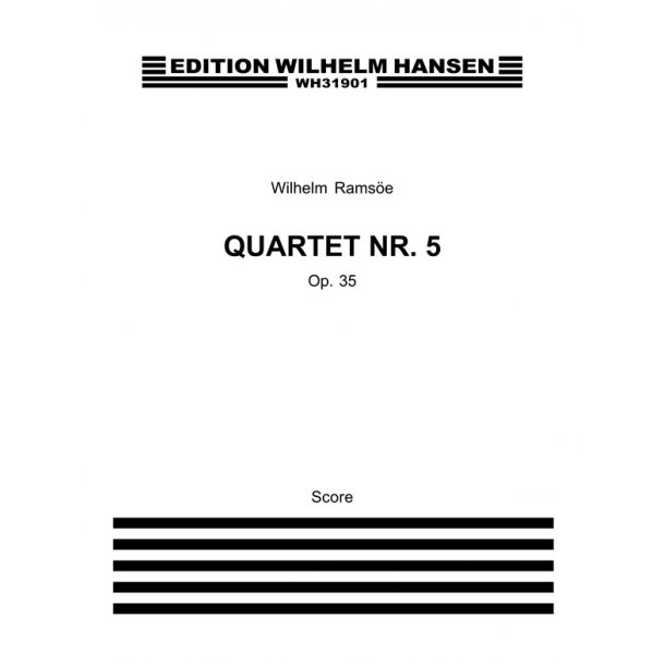 Rams&atilde;e Quartet No.5 Op.38 Sc