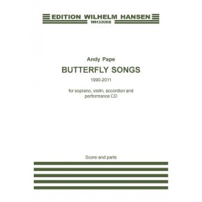 Andy Pape: Butterfly Songs (Score And Parts)