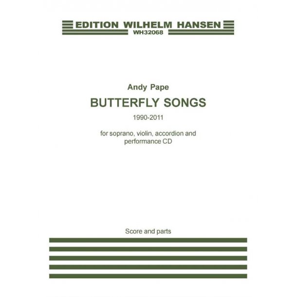 Andy Pape: Butterfly Songs (Score And Parts)