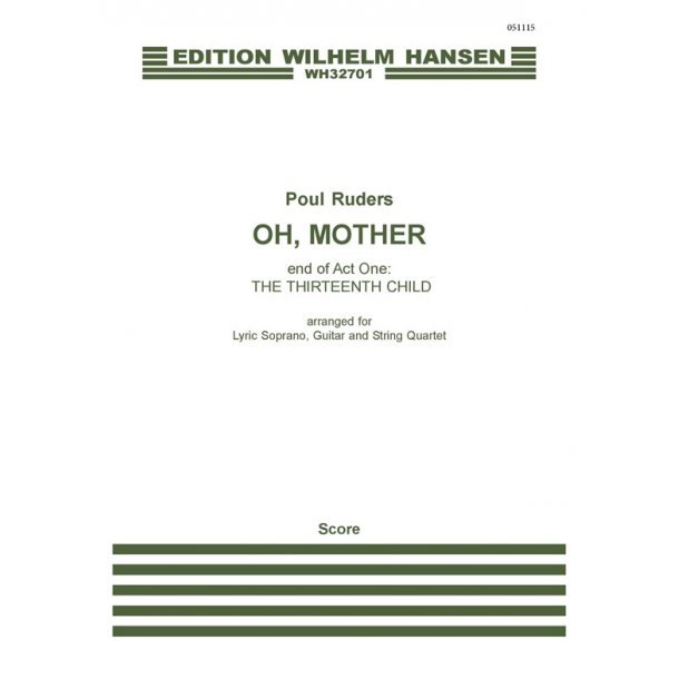 Poul Ruders: Oh, Mother - From 'The Thirteenth Child' (Score)
