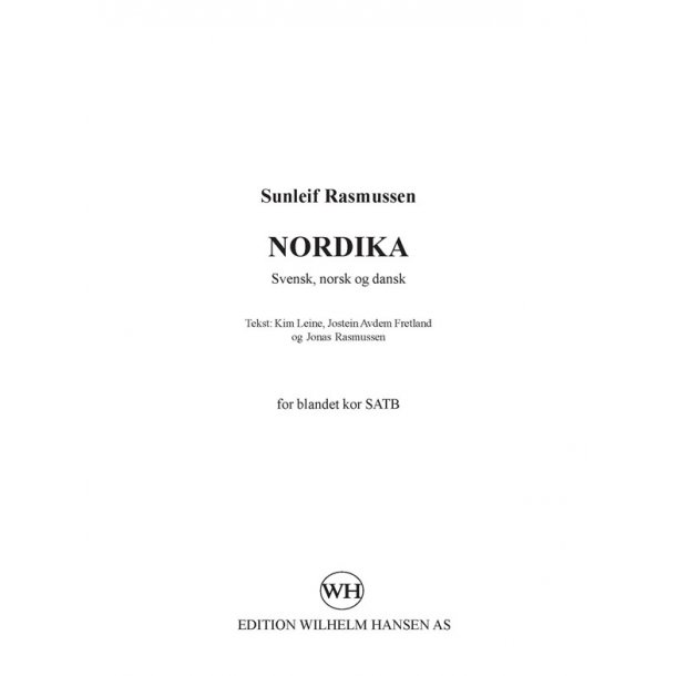 Sunleif Rasmussen: Nordika (Swedish, Norwegian and Danish Text) (SATB)