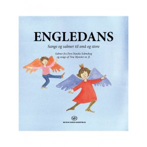 Tine Mynster: Engledans - Sange Og Salmer Til Små Og Store