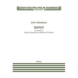 Outi Tarkiainen: Saivo - Concerto For Soprano Saxophone, Effects And Orchestra (Score)