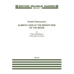 Sunleif Rasmussen: Always Look At The Bright Side Of The Moon (Score)
