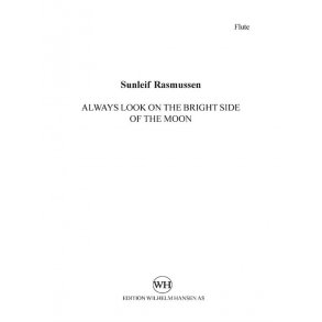 Sunleif Rasmussen: Always Look At The Bright Side Of The Moon (Parts)