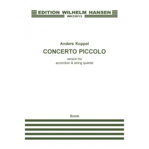 Anders Koppel: Concerto Piccolo - Version For Accordion And String Quartet (Score)