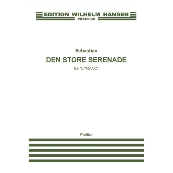 Sebastian: Den Store Serenade (Score)