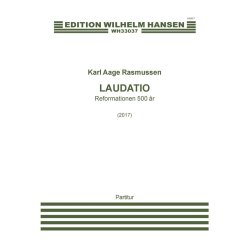 Karl Aage Rasmussen: Laudatio - Reformationen 500 &Aring;r (Score)