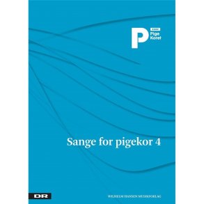 Sange For Pigekor 4 - DR Pigekoret (SSAA)