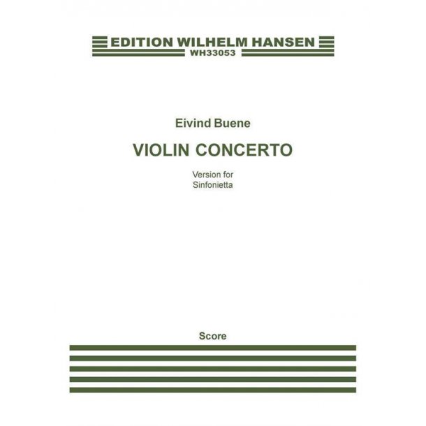 Eivind Buene: Violin Concerto - Version For Sinfonietta (Score)