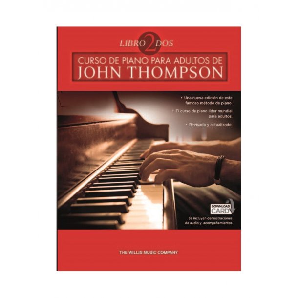 John Thompson: Curso De Piano Para Adultos Volumen 2