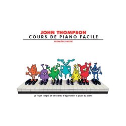 John Thompson: Cours De Piano Facile - Premi&egrave;re Partie