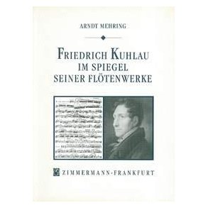 Friedrich Kuhlau Im Spiegel Seiner F