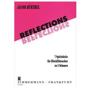 Reflections. 7 Spielstcke Fr Blockfl
