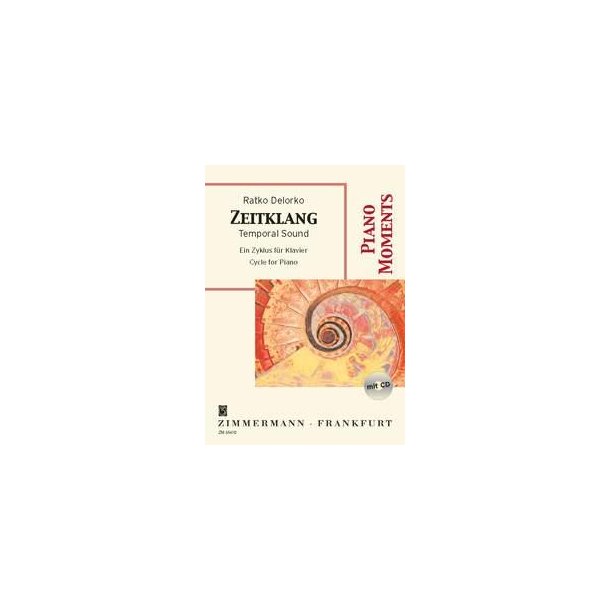 Zeitklang. Ein Zyklus Fr Klavier