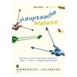 Hauptsache Mallets