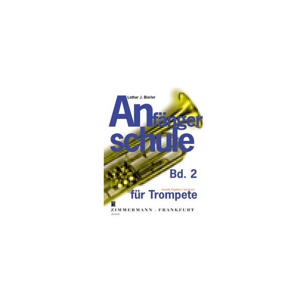 Anfngerschule Fr Trompete Band 2