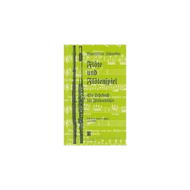 Die Flte Und Das Fltenspiel (Faksimi