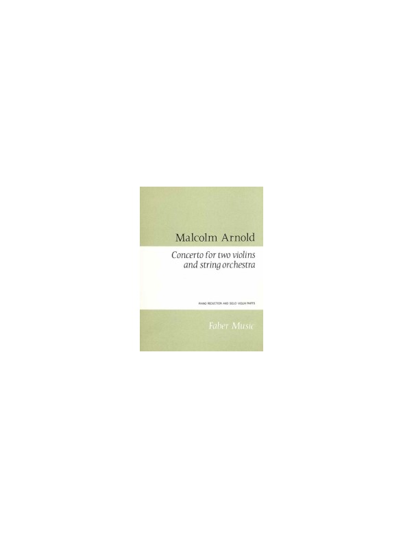 Malcolm Arnold: Concerto For Two Violins
