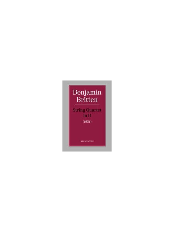 Britten: String Quartet In D (Score)